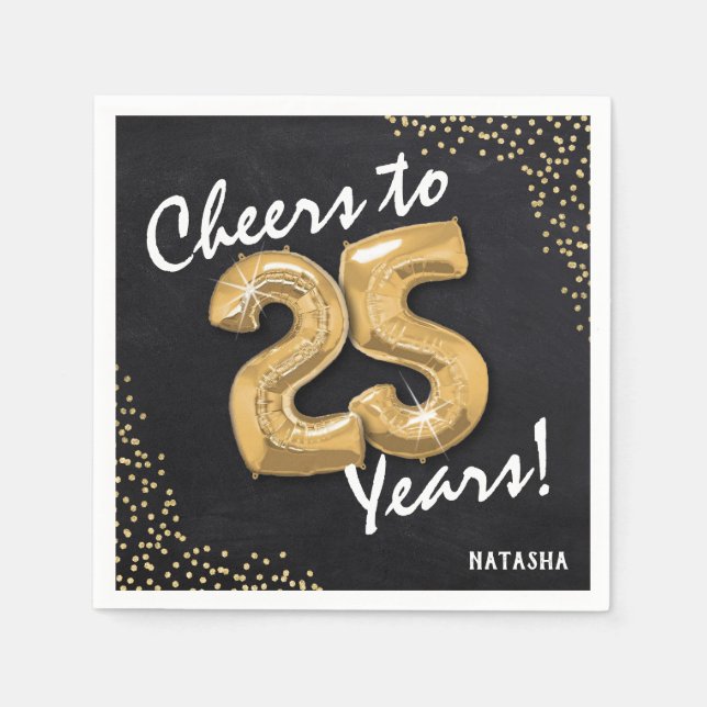 Cheers to the 25 Years! 25th Birthday Napkins (Front)