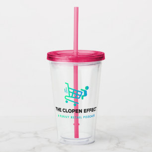 Cheers to The Clopen Effect Acrylic Tumbler