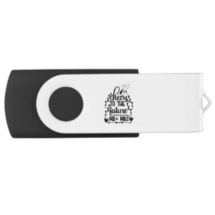Cheers To The Future Mr + Mrs Flash Drive