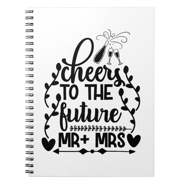 Cheers To The Future Mr + Mrs Notebook (Front)