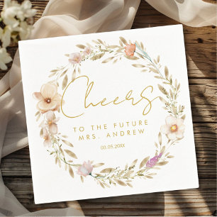 Cheers, to the future Mrs.! Boho, flower Napkins