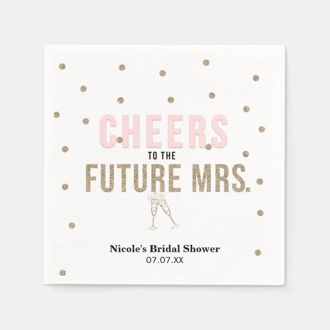 Cheers to the Future Mrs. Modern Bridal Shower Paper Napkins (Front)