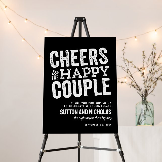Cheers to the happy couple black wedding rehearsal foam board (In Situ (Stand))