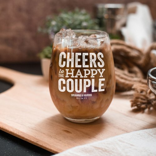 Cheers to the happy couple engaged wedding white stemless wine glass