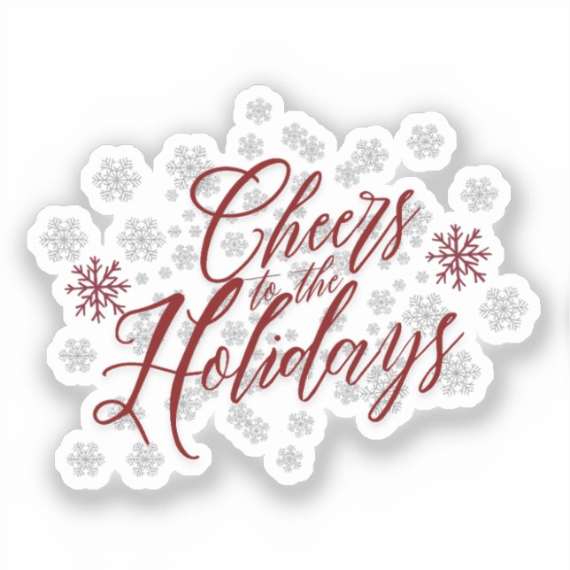 Cheers to the Holidays - Festive Calligraphy  Sticker (Front)