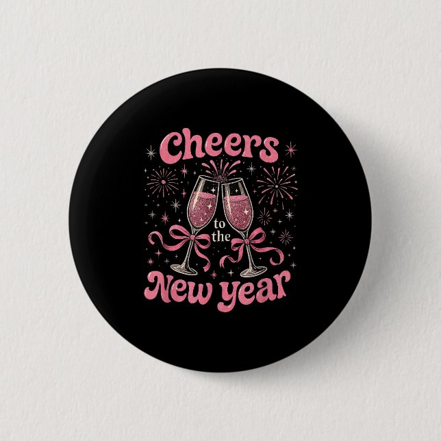 Cheers To The New Year 2026 Nk Celebration Gift  Button (Front)