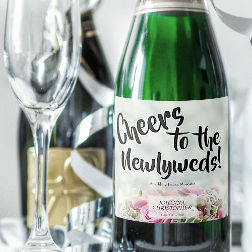 Cheers to the Newlyweds Pink Roses Floral Wedding Sparkling Wine Label