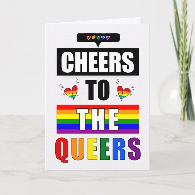 Cheers to the Queers LGBTQ Rainbow Wedding Card (Front)