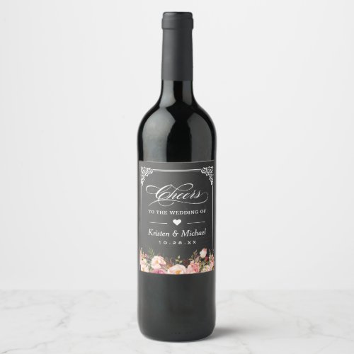 Cheers To the Wedding Vintage Chalkboard Floral Wine Label