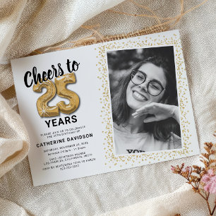 Cheers to The Years 25th Birthday Photo Invitation