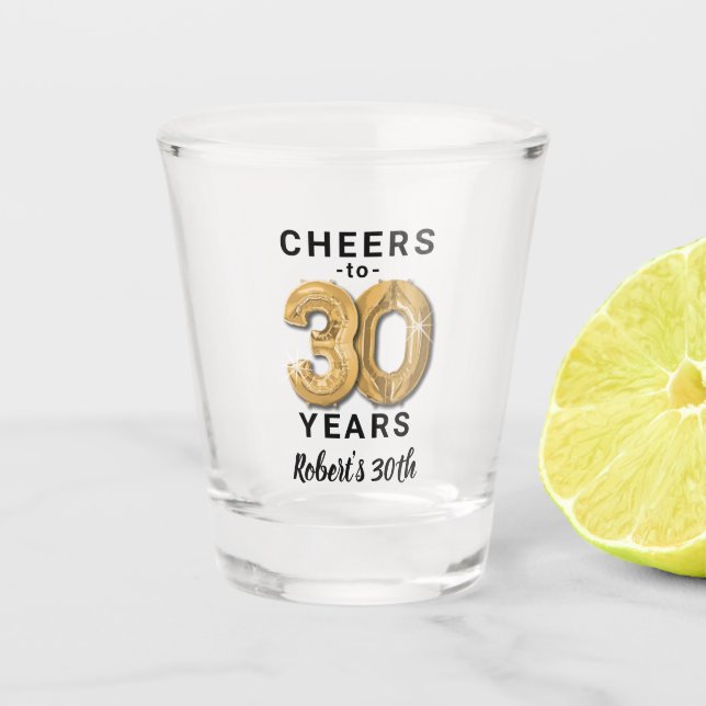 Cheers To Thirty Years Birthday Shot Glass (Front)