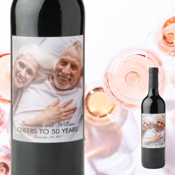 Cheers To Years Anniversary Year Photo Wine Label by Macsnarky at Zazzle