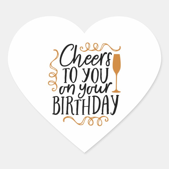 cheers to you on your birthday heart sticker (Front)