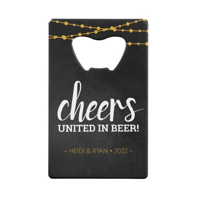 Cheers Wedding Beer Credit Card Bottle Opener (Front)