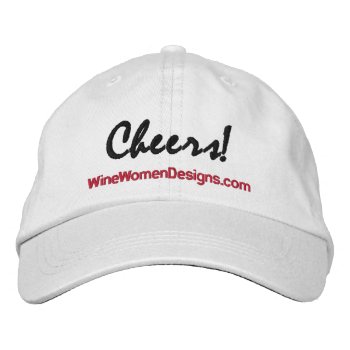 Cheers!  Wine Women Designs Light Embroidered Baseball Cap by Victoreeah at Zazzle