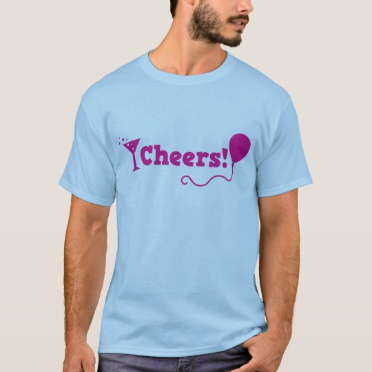 Cheers! with party Balloon and cocktail glass T-Shirt