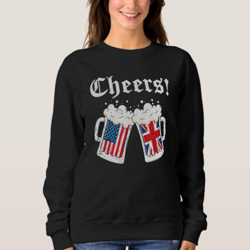 Cheers Women Men British American Flag Beer Mug Ch Sweatshirt