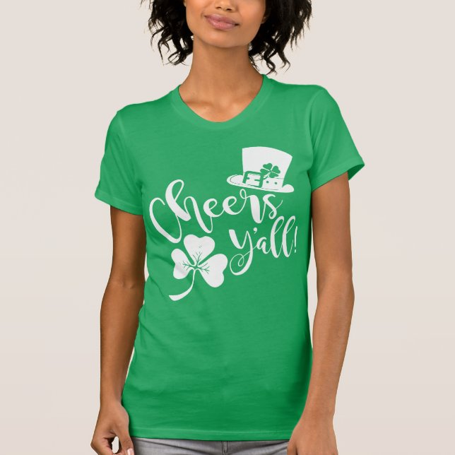 Cheers Y'all | Saint Patricks Day Party Irish T-Shirt (Front)