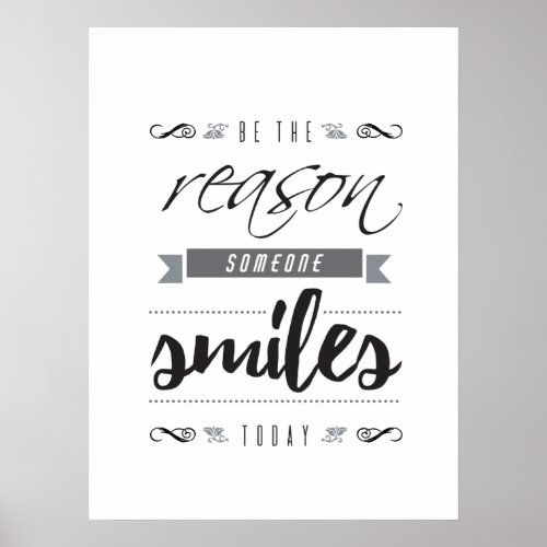 Cheery The Reason Someone Smiles Today Typography  Poster