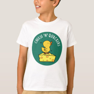 Cheese And Quackers Funny Duck Pun T-Shirt
