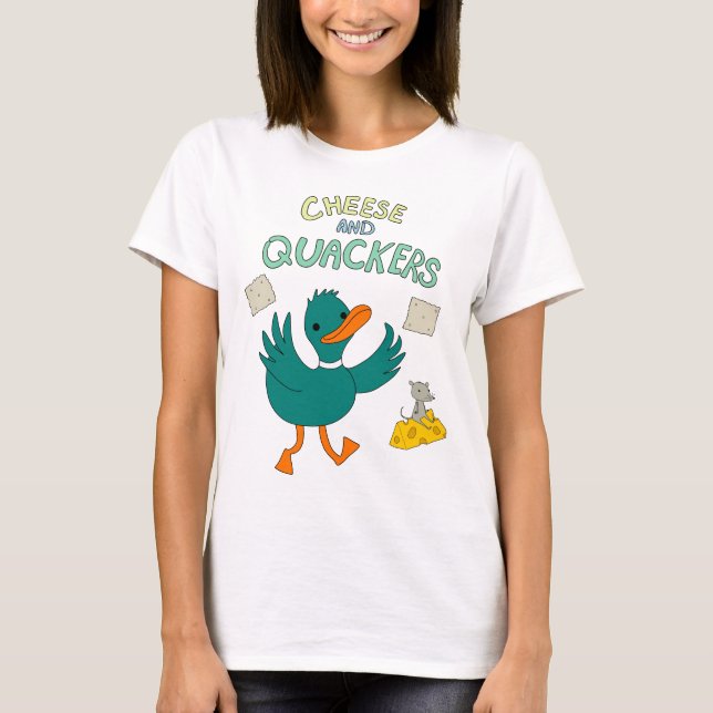 Cheese and Quackers T-Shirt (Front)