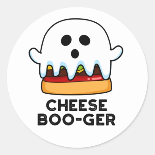 Cheese Boo_ger Funny Ghost Cheeseburger Pun  Classic Round Sticker
