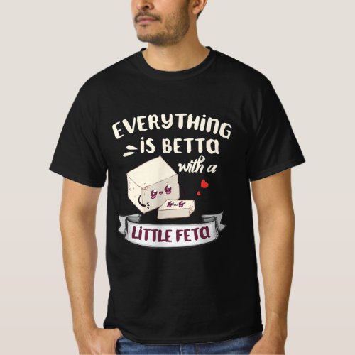 Cheese From Greece  _  Feta Enthusiasts T_Shirt