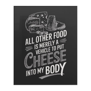 Cheese Lover Acrylic Print