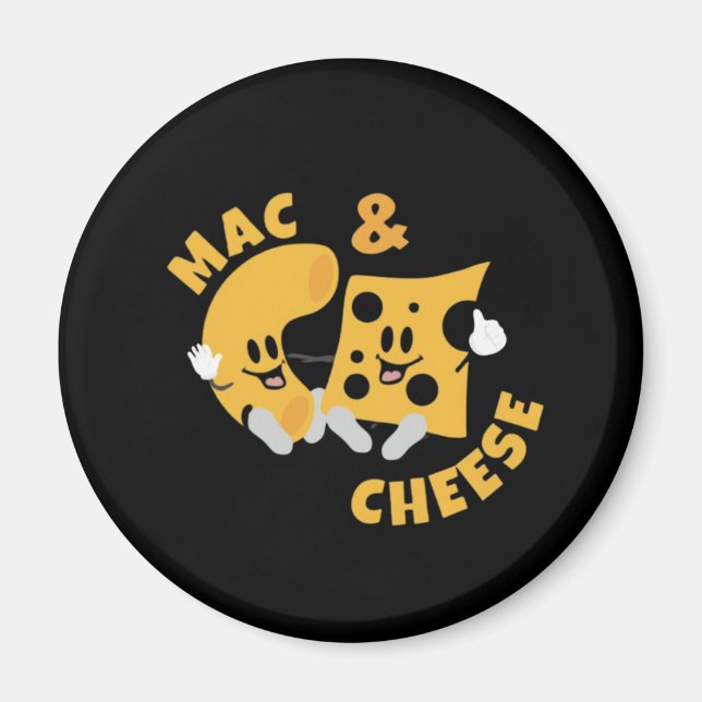 Cheese Mac & Cheese Funny Gift Idea Magnet (Front)