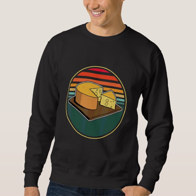 Cheese Making Cheese Profession Sweatshirt (Front)