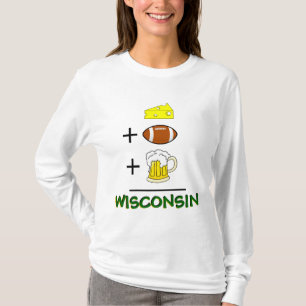 Cheese plus Football plus Beer Equals Wisconsin T-Shirt