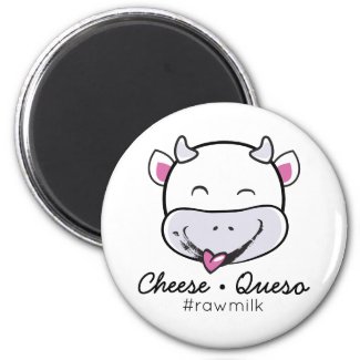 Cheese Queso Raw Milk Magnet