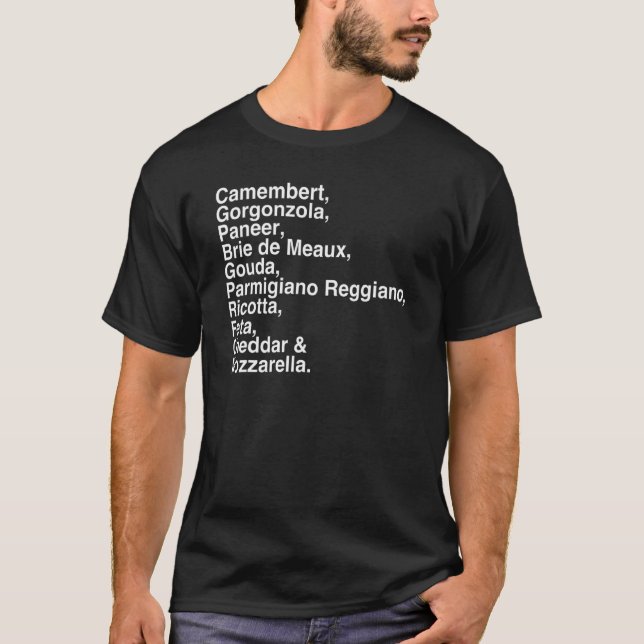 Cheese 's Camembert Mozzarella Cheddar  Foodie T-Shirt (Front)