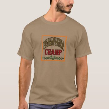 Cheese Steak Champ T-shirt by figstreetstudio at Zazzle