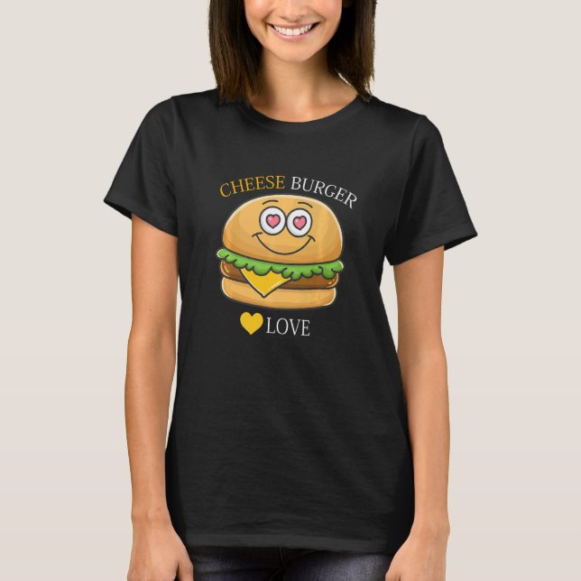 Cheeseburger French Fry & Hamburger Food Heart T-Shirt (Front)
