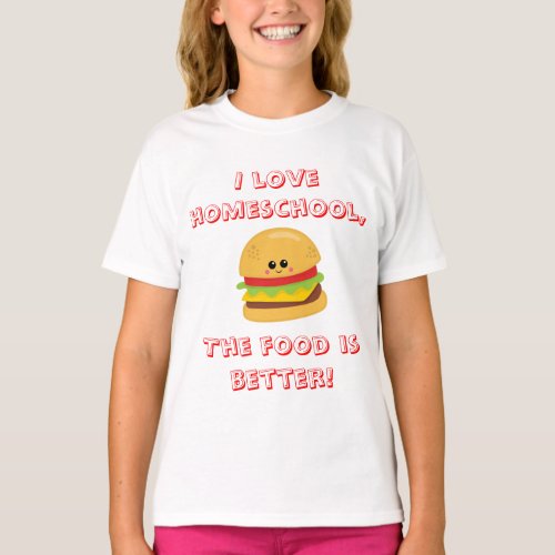 Cheeseburger Homeschool Humor T_Shirt