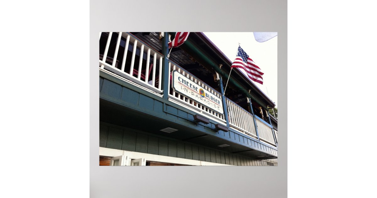 Cheeseburger in Paradise, Lahaina, Maui, Hawaii Poster Zazzle Cheeseburger in Paradise, Lahaina, Maui, Hawaii Poster Zazzle