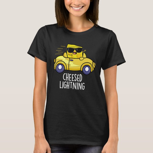 Cheesed Lightning Funny Cheese Pun Dark BG T-Shirt (Front)