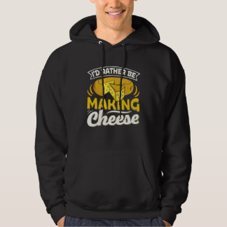 Cheesemaking Cheese Making Maker Cheesy Food   2 Hoodie