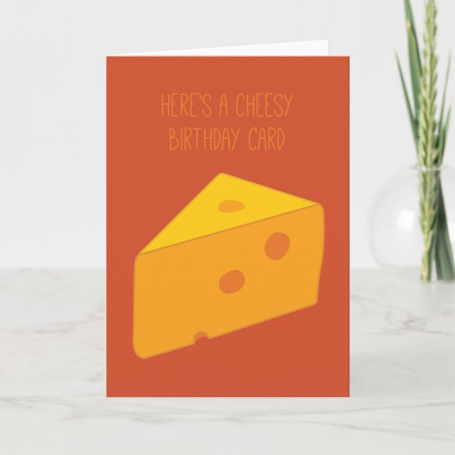 Cheesy Birthday Card (Front)