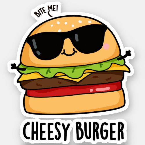 Cheesy Burger Funny Food Puns  Sticker