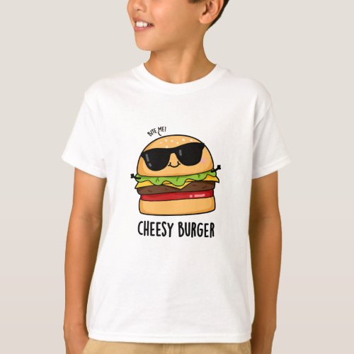 Cheesy Burger Funny Food Puns  T_Shirt