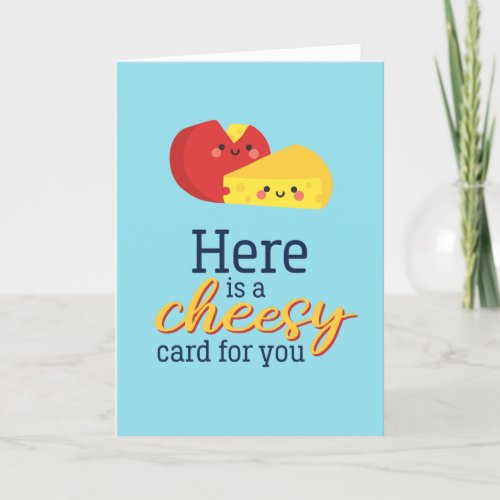 Cheesy Card Cute Cheese Pun Funny Valentines Day