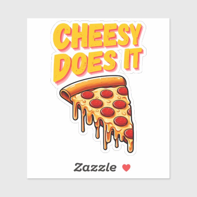 Cheesy Does It Sticker (Sheet)
