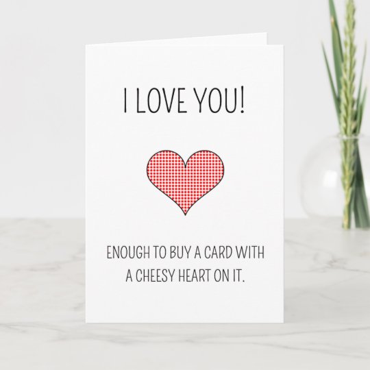 Cheesy heart Valentine's Day card