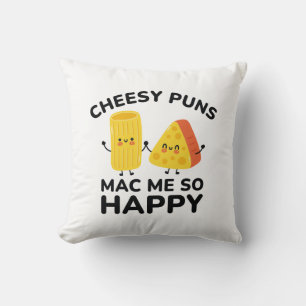 Cheesy Puns Mac Me So Happy Throw Pillow