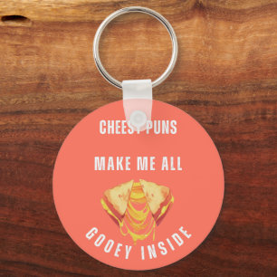 Cheesy Puns Make Me All Gooey Inside Keychain