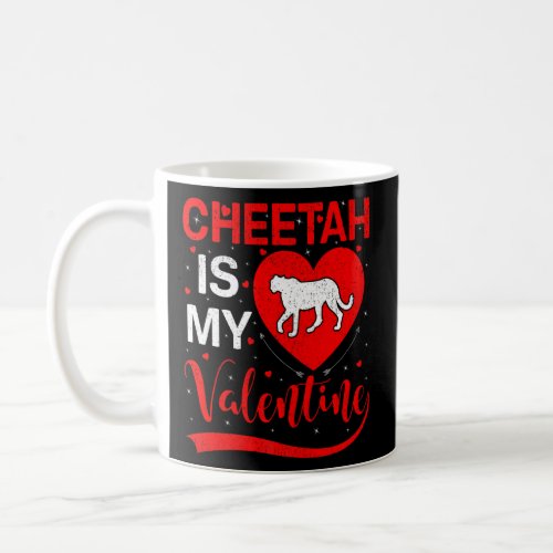 Cheetah Is My Valentine Funny Heart Cheetah Valent Coffee Mug