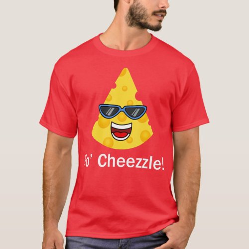 Cheezzle Funny Saying Cheese Making Food   1  T_Shirt
