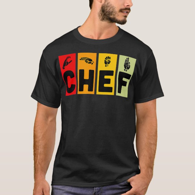 Chef ASL Sign Language Culinary Graduate Chef T-Shirt (Front)